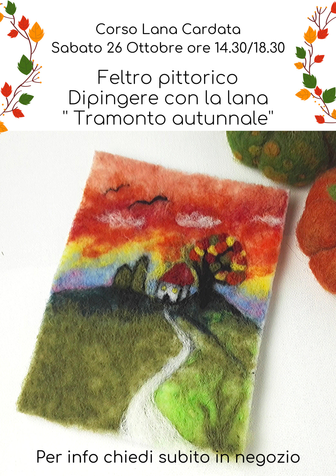 Corso '' Feltro pittorico - dipingere con la lana - Tramonto autunnale '' 26 ottobre 2019